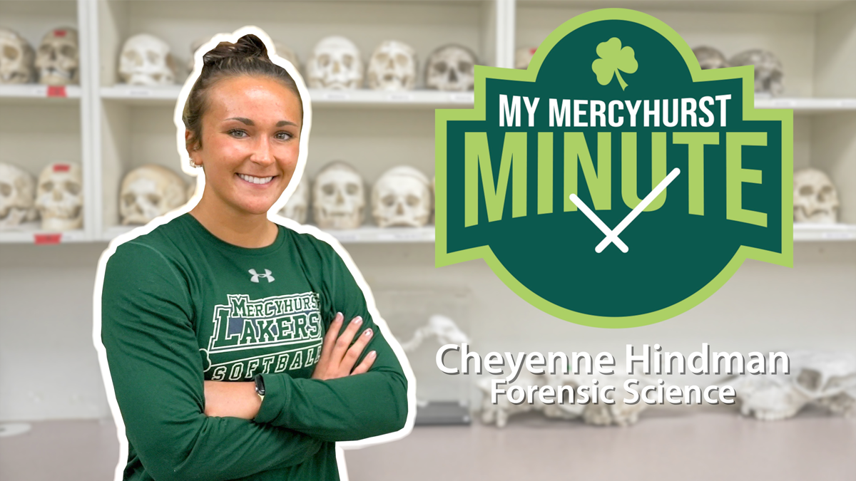 Cheyenne Mercyhurst Minute student profile